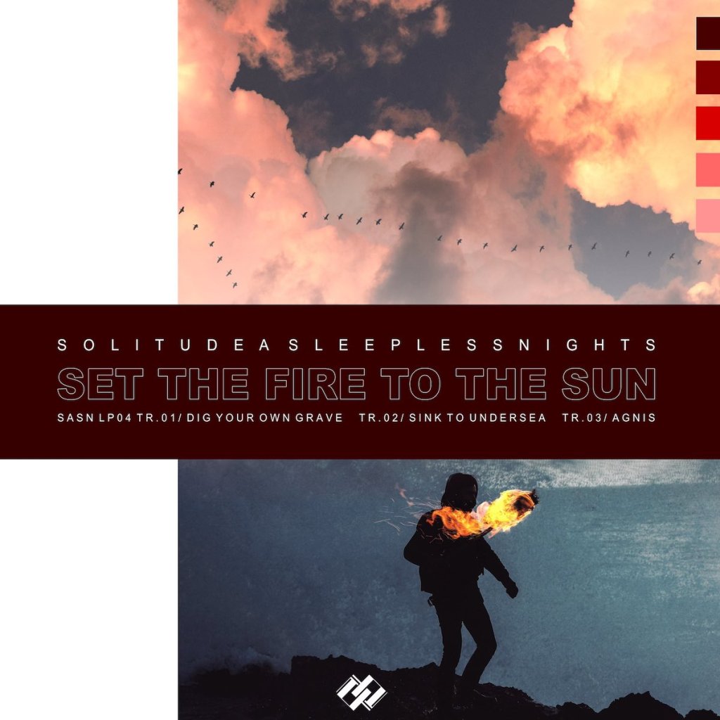 Solitude A Sleepless Nights- ‘Set The Fire To The Sun’ [EP&nbsp;Review]